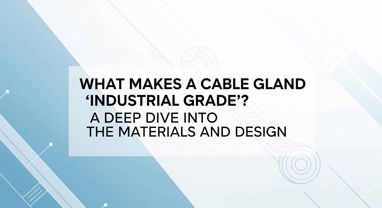 O que faz com que um bucim seja de "grau industrial"? Um mergulho profundo nos materiais e no design